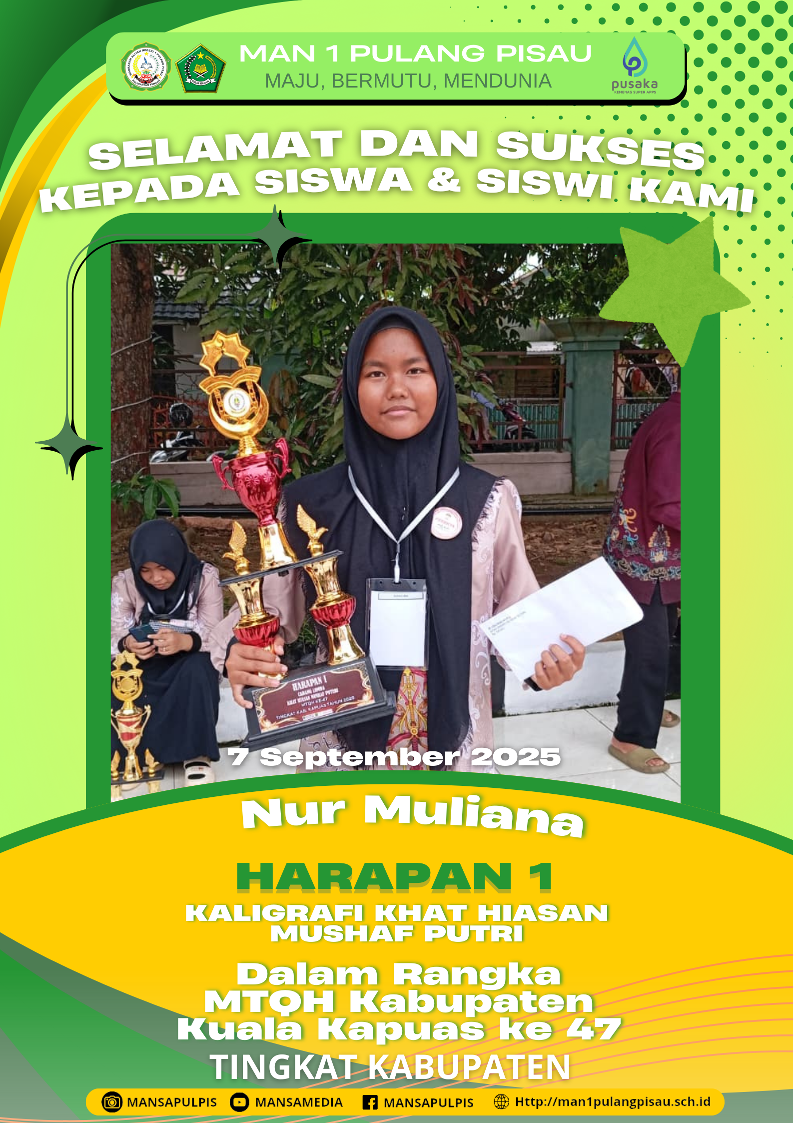 SISWI MAN 1 PULANG PISAU PLUS KETERAMPILAN BERHASIL MERAIH JUARA HARAPAN 1 DALAM MTQH KE-47 TINGKAT KABUPATEN KUALA KAPUAS